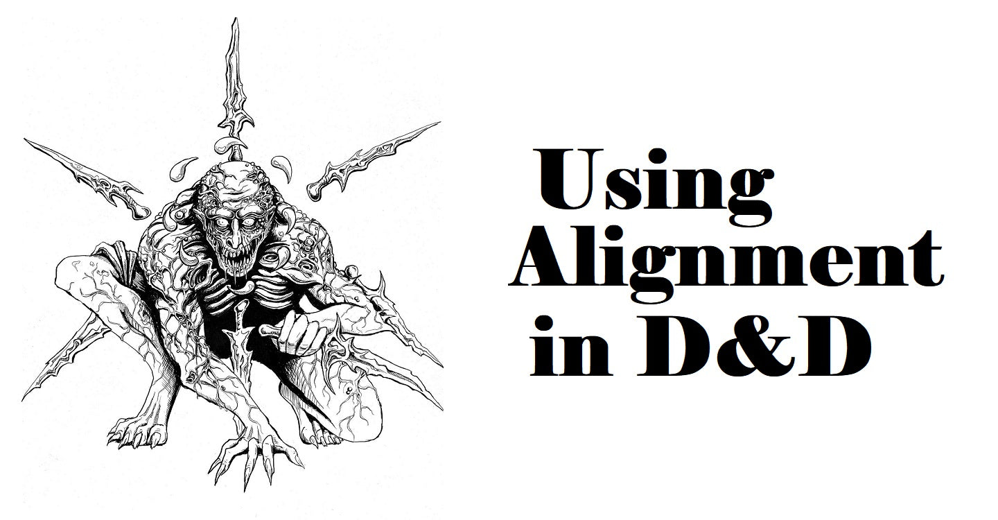 Aligning your Characters: How to Use Alignment in a Tabletop Campaign