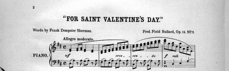A scan of the first line of a piece of music titled "For Saint Valentine's Day"