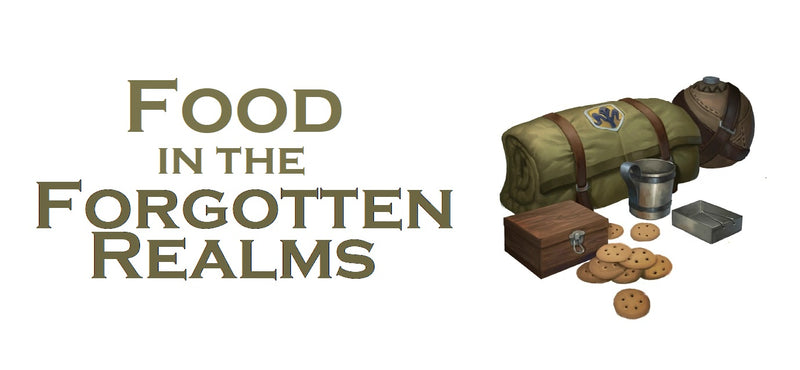 Dnd Ration Box Fantastic Foods in the Forgotten Realms