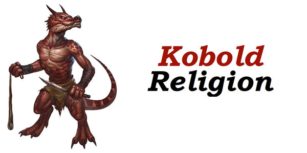 An illustration of a Kobold from 5e Dnd. It appears to be a red scaled lizardlike creatre wearing a leather loincloth and holding a sling and a dagger. Next to him are the words "Kobold Religion"